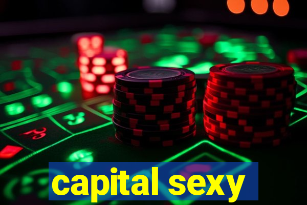 capital sexy